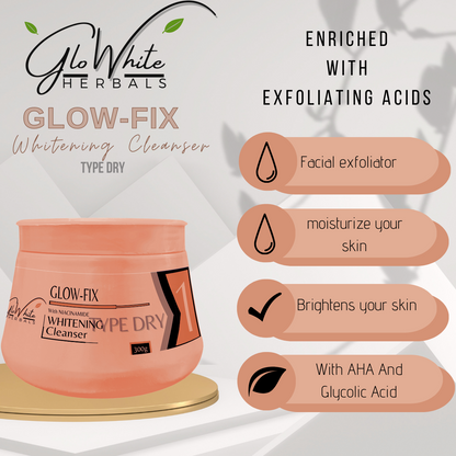 Glow-Fix Whitening Cleanser jar, Type Dry, 300g with exfoliating steps