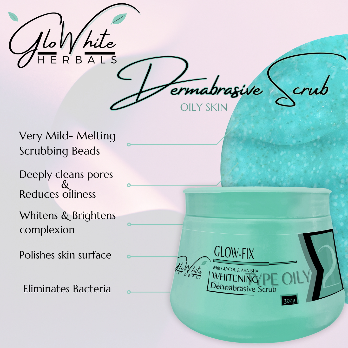 Glow-Fix Whitening Dermabrasive Scrub GloWhite Herbals