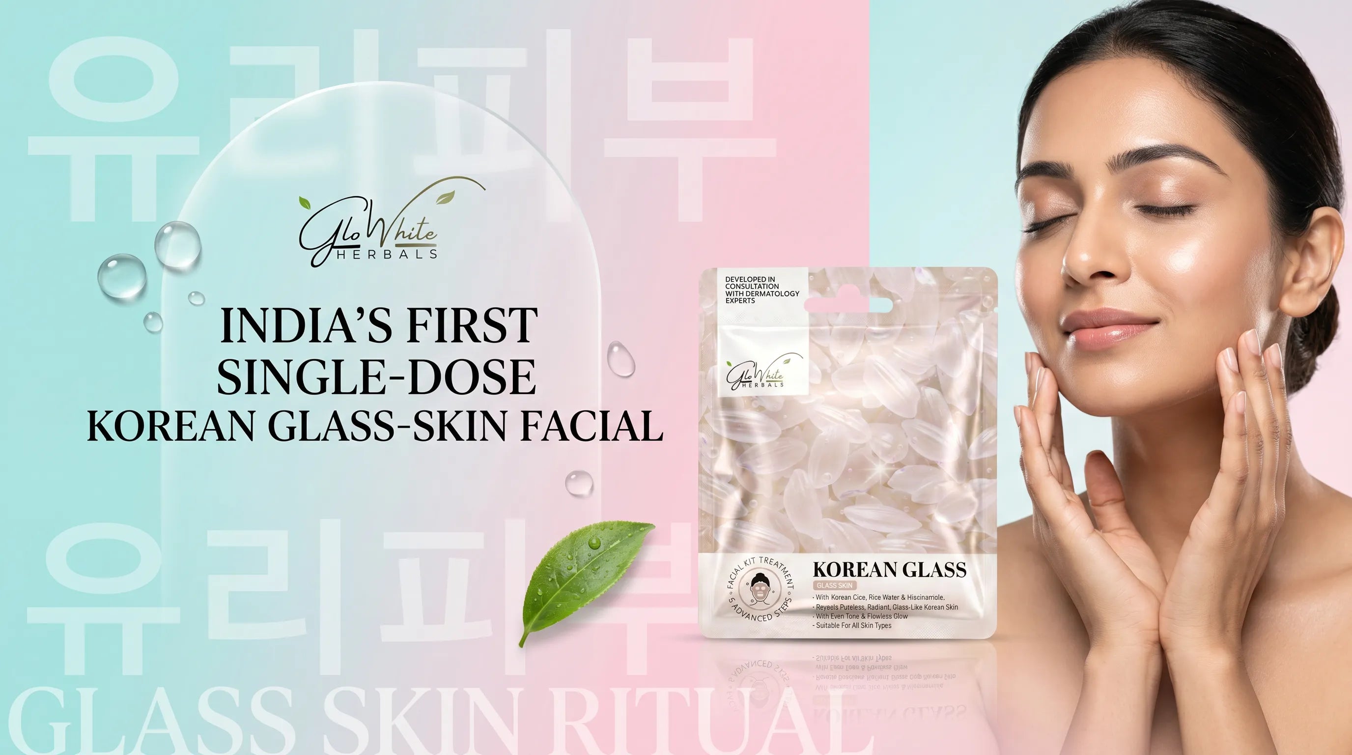 India's First Single-Dose Korean Glass-Skin Facial